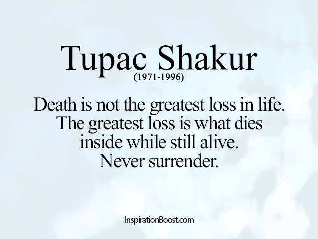 Loss Quotes â€“ Tupac Shakur