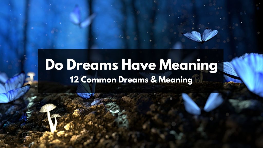 Do Dreams Have Meaning Featured