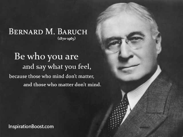 Inspiring Quote Print Motivational Quote Inspirational Print Bernard Baruch Quote Those who mind don't Matter Be Who You Are